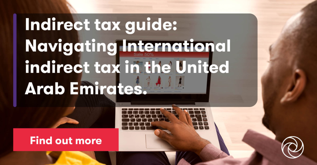 The Economic Impact of Indirect Taxes in the UAE: A $3 Billion Boost